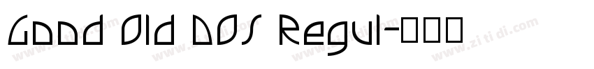 Good Old DOS Regul字体转换